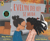Evelyn Del Rey se muda By Meg Medina, Sonia Sánchez (Illustrator) Cover Image