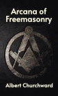 Arcana of Freemasonry Hardcover Cover Image