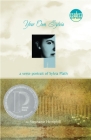 Your Own, Sylvia: A Verse Portrait of Sylvia Plath By Stephanie Hemphill Cover Image