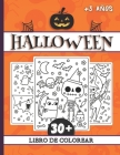 Halloween Libro de colorear: 30+ Páginas para Colorear - Monstruos Brujas Vampiros Calabazas Fantasmas - Libro para colorear para niños - +3 años - By Maria Coloring Cover Image