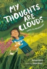 My Thoughts Are Clouds: Poems for Mindfulness Cover Image