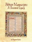 Hebrew Manuscripts: A Treasured Legacy Cover Image