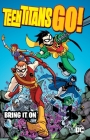 Teen Titans Go!: Bring it On By J. Torres Cover Image