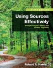 Using Sources Effectively: Strengthening Your Writing and Avoiding Plagiarism Cover Image