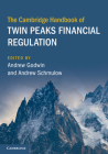 The Cambridge Handbook of Twin Peaks Financial Regulation Cover Image