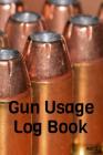 Gun Usage Log Book Vol. 2: A Comprehensive Tracker for Your Weapon's History By Gun History Log Books Cover Image