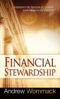 Financial Stewardship: Experience the Freedom of Turning Your Finances Over to God By Andrew Wommack Cover Image