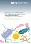 Protocolo Para El Fortalecimiento de la Vigilancia de la Resistencia a Los Antimicrobianos Basada En Aislamientos En Las Américas: Primera Fase: Hemoc Cover Image