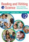 Reading and Writing in Science: Tools to Develop Disciplinary Literacy By Maria C. Grant, Douglas Fisher, Diane K. Lapp Cover Image