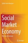 Social Market Economy: The Case of Germany By Stefan Sorin Muresan Cover Image