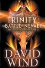 Trinity: The Battle for Nevaeh By David Wind Cover Image