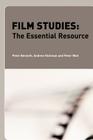 Film Studies: The Essential Resource (Essentials) By Peter Bennett, Andrew Hickman, Peter Wall Cover Image
