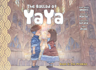 The Ballad of Yaya Book 5: The Promise By Patrick Marty, Jean-Marie Omont, Charlotte Girard Cover Image