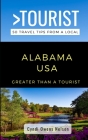 Greater Than a Tourist- Alabama USA: 50 Travel Tips from a Local By Greater Than a. Tourist, Cyndi Owens Nelson Cover Image