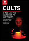 Cults: In Too Deep from Jonestown to Scientology Cover Image