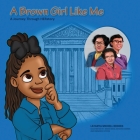 A Brown Girl Like Me: A Historical Journey Through HERStory By Moon Arun (Illustrator), Aayushi Sharma (Illustrator), Eminence Systems (Illustrator) Cover Image