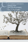 The Cambridge Companion to English Dictionaries (Cambridge Companions to Literature) By Sarah Ogilvie (Editor) Cover Image