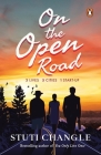 On the Open Road: Three Lives. Five Cities. One Dream By Stuti Changle Cover Image
