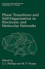 Phase Transitions and Self-Organization in Electronic and Molecular Networks (Fundamental Materials Research) By J. C. Phillips (Editor), M. F. Thorpe (Editor) Cover Image