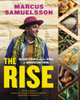 The Rise: Black Cooks and the Soul of American Food: A Cookbook Cover Image