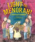 Light the Menorah!: A Hanukkah Handbook By Jacqueline Jules, Kristina Swarner (Illustrator) Cover Image