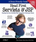 Head First Servlets and JSP: Passing the Sun Certified Web Component Developer Exam Cover Image