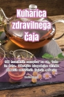 Kuharica zdravilnega čaja Cover Image