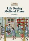 Life During Medieval Times Cover Image