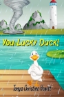 You Lucky Duck! By Tonya Christine Hewitt Cover Image