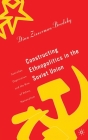 Constructing Ethnopolitics in the Soviet Union: Samizdat, Deprivation and the Rise of Ethnic Nationalism Cover Image