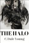 The Halo By C. Dale Young Cover Image