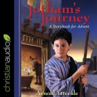 Jotham's Journey: A Storybook for Advent By Kirby Heyborne (Read by), Arnold Ytreeide Cover Image