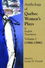 Anthology of Quebec Plays by Women in English Translation (Anthology of Quebec Women's Plays in English Translation) Cover Image