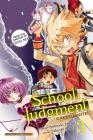 School Judgment: Gakkyu Hotei, Vol. 3 By Nobuaki Enoki, Takeshi Obata (Illustrator) Cover Image