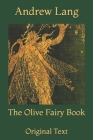 The Olive Fairy Book: Original Text Cover Image