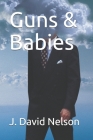 Guns & Babies Cover Image