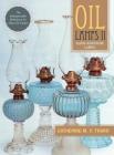 Oil Lamps II: Glass Kerosene Lamps (New Edition) By Catherine M. V. Thuro Cover Image
