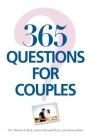 365 Questions For Couples By Michael J. Beck, Stanis Marusak Beck, Seanna Beck Cover Image