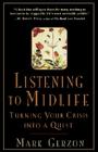 Listening to Midlife: Turning Your Crisis into a Quest Cover Image