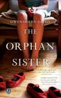 The Orphan Sister By Gwendolen Gross Cover Image