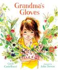 Grandma's Gloves By Cecil Castellucci, Julia Denos (Illustrator) Cover Image