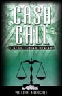 Cash Call (Stan Turner Mysteries #4) By William Manchee Cover Image