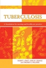 Tuberculosis: A Foundation for Nursing and Healthcare Practice Cover Image
