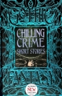 Chilling Crime Short Stories (Gothic Fantasy) Cover Image
