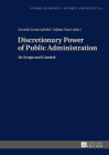 Discretionary Power of Public Administration: Its Scope and Control (Studies in Politics #14) Cover Image
