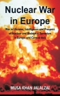 Nuclear War in Europe: War in Ukraine, Intelligence and Prospect of Nuclear and Biological Terrorism in Europe and Central Asia Cover Image