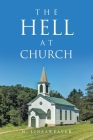 The Hell at Church By N. Lineaweaver Cover Image