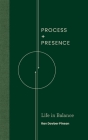 Process and Presence By Dovber Pinson Cover Image