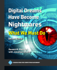 Digital Dreams Have Become Nightmares: What We Must Do (ACM Books) Cover Image