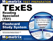TExES Reading Specialist (151) Flashcard Study System: TExES Test Practice Questions & Review for the Texas Examinations of Educator Standards By Mometrix Texas Teacher Certification Tes (Editor) Cover Image